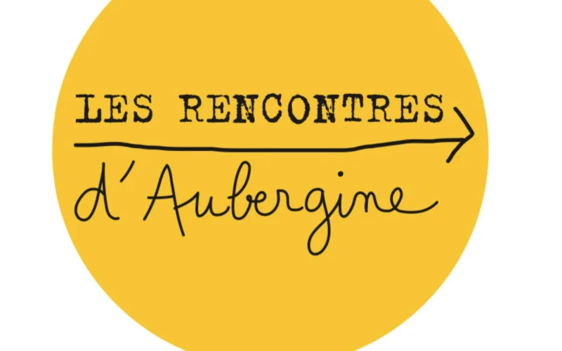 Les rencontres d&rsquo;Aubergine
